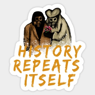 History Repeats Itself Sticker